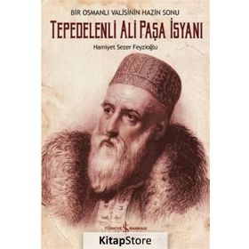 Tepedelenli Ali Paşa İsyanı - Hamiyet Sezer Feyzioğlu