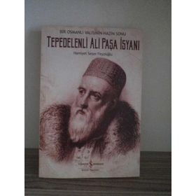 Tepedelenli Ali Paşa İsyanı - Hamiyet Sezer Feyzioğlu