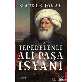 Tepedelenli Ali Paşa İsyanı - Hamiyet Sezer Feyzioğlu