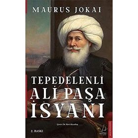 Tepedelenli Ali Paşa İsyanı - Maurus Jokai