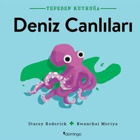 Tepeden Kuyruğa - Deniz Canlıları - Stacey Roderick