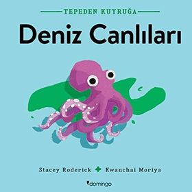 Tepeden Kuyruğa - Deniz Canlıları - Stacey Roderick