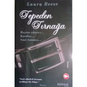 TEPEDEN TIRNAĞA - LAURA REESE