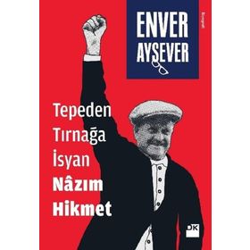 TEPEDEN TIRNAĞA NÂZIM HIKMET - EMIN KARACA