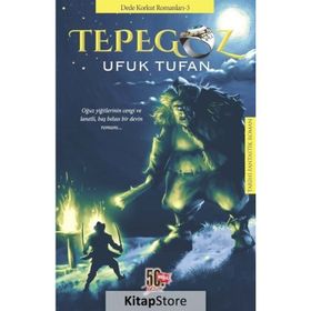 Tepegöz - Dede Korkut Romanları 3 - Ufuk Tufan
