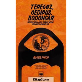 Tepegöz, Oedipus, Bodoncar - Roger Fınch