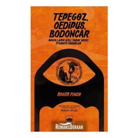 Tepegöz, Oedipus, Bodoncar - Roger Fınch