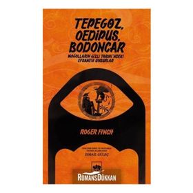 Tepegöz, Oedipus, Bodoncar - Roger Fınch