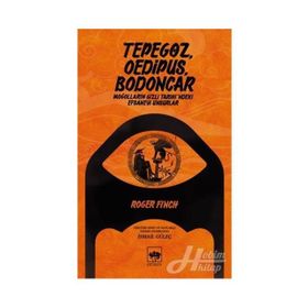 Tepegöz, Oedipus, Bodoncar - Roger Fınch