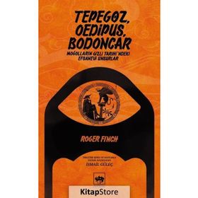 Tepegöz, Oedipus, Bodoncar - Roger Fınch