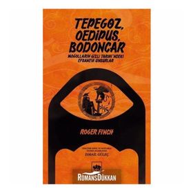 Tepegöz, Oedipus, Bodoncar - Roger Fınch