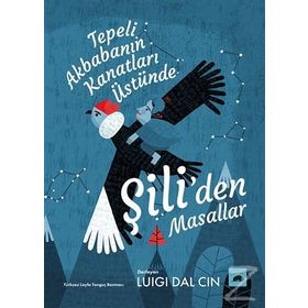 Tepeli Akbabanın Kanatları Üstünde-Luigi Dal Cin