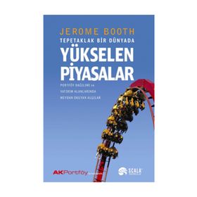 Tepetaklak Bir Dünyada Yükselen Piyasalar - Jerome Booth