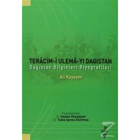 TERACIM-I ULEMA-YI DAGISTAN DAĞISTAN BILGINLERI BIYOGRAFILERI - ALI KAYAYEV