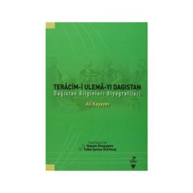 TERACIM-I ULEMA-YI DAGISTAN DAĞISTAN BILGINLERI BIYOGRAFILERI - ALI KAYAYEV