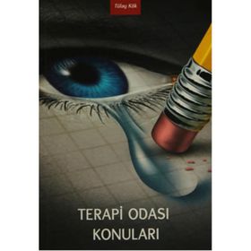 Terapi Odası Konuları - Tülay Kök