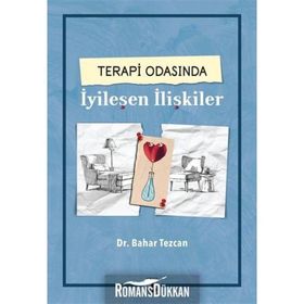 Terapi Odasında İyileşen İlişkiler-Bahar Tezcan