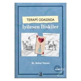 Terapi Odasında İyileşen İlişkiler-Bahar Tezcan
