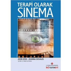 Terapi Olarak Sinema - John Izod