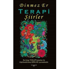 Terapi Şiirler - Dinmez Er