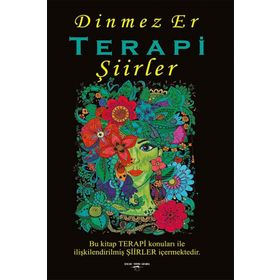 Terapi Şiirler - Dinmez Er