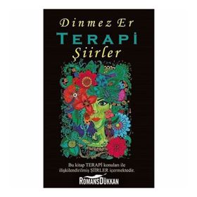 Terapi Şiirler - Dinmez Er