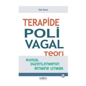 Terapide Polivagal Teori - Deb Dana