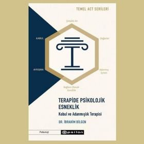 Terapide Psikolojik Esneklik-İbrahim Bilgen