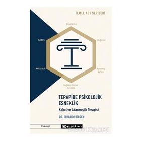 Terapide Psikolojik Esneklik-İbrahim Bilgen
