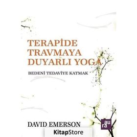 Terapide Travmaya Duyarlı Yoga / David Emerson
