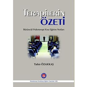 Terapilerin Özeti - Tahir Özakkaş