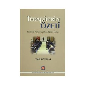 Terapilerin Özeti - Tahir Özakkaş