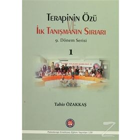 Terapinin Özü İlk Tanışmanın Sırları - 1 - Tahir Özakkaş