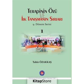 Terapinin Özü İlk Tanışmanın Sırları - 1 - Tahir Özakkaş