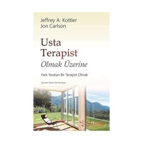 Terapist Olmak Üzerine - Jeffrey A. Kottler