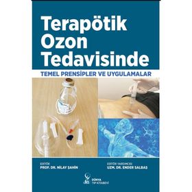 Terapötik Ozon Tedavisinde Temel Prensipler ve Uygulamalar - Dünya Kitabevi