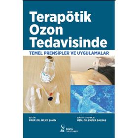 Terapötik Ozon Tedavisinde Temel Prensipler ve Uygulamalar - Dünya Kitabevi