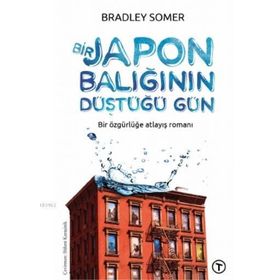 Teras Kitap Bir Japon Balığının Düştüğü Gün