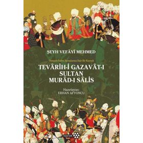 Teravih-i Gazavat-ı Sultan Murad-ı Salis - Vahayi Mehmed
