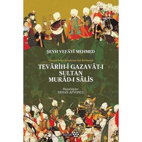 Teravih-i Gazavat-ı Sultan Murad-ı Salis - Vahayi Mehmed