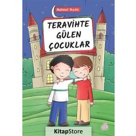 Teravihte Gülen Çocuklar - Mahmut Bıyıklı