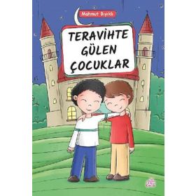 Teravihte Gülen Çocuklar - Mahmut Bıyıklı