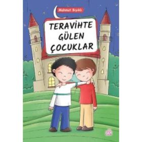 Teravihte Gülen Çocuklar - Mahmut Bıyıklı