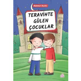 Teravihte Gülen Çocuklar - Mahmut Bıyıklı