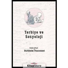 Terbiye Ve Sosyoloji - Emile Durkheim