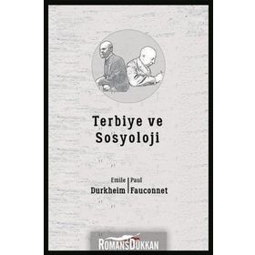 Terbiye Ve Sosyoloji - Emile Durkheim