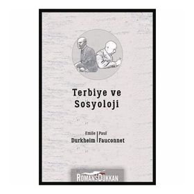 Terbiye Ve Sosyoloji - Emile Durkheim