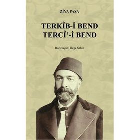 TERCI-I BEND TERKIB-I BEND - ZIYA PAŞA