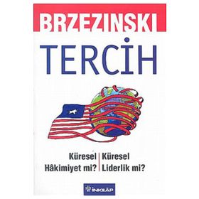 TERCIH KÜRESEL HAKIMIYET MI? KÜRESEL LIDERLIK MI? - GENEL
