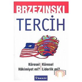 TERCIH KÜRESEL HAKIMIYET MI? KÜRESEL LIDERLIK MI? - GENEL